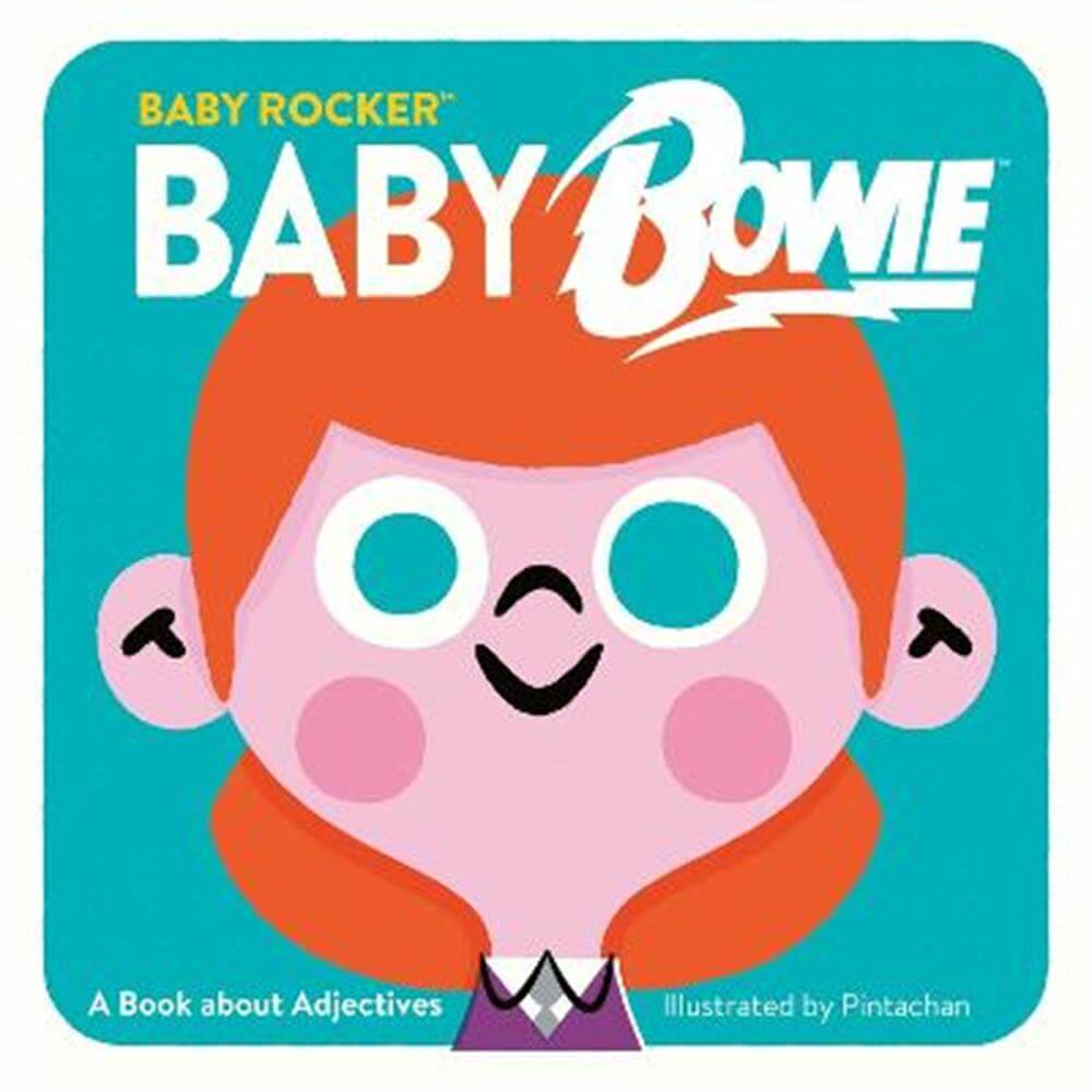 Baby Bowie: A Book about Adjectives (Hardback) - Running Press